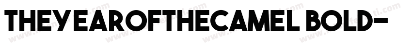 TheYearofTheCamel Bold字体转换